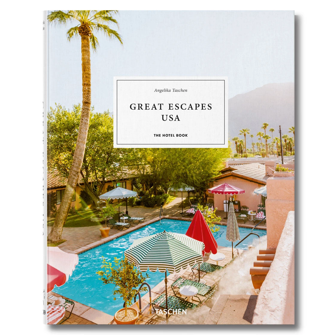 Great Escapes USA. The Hotel Book 1 Great Escapes USA. The Hotel Book