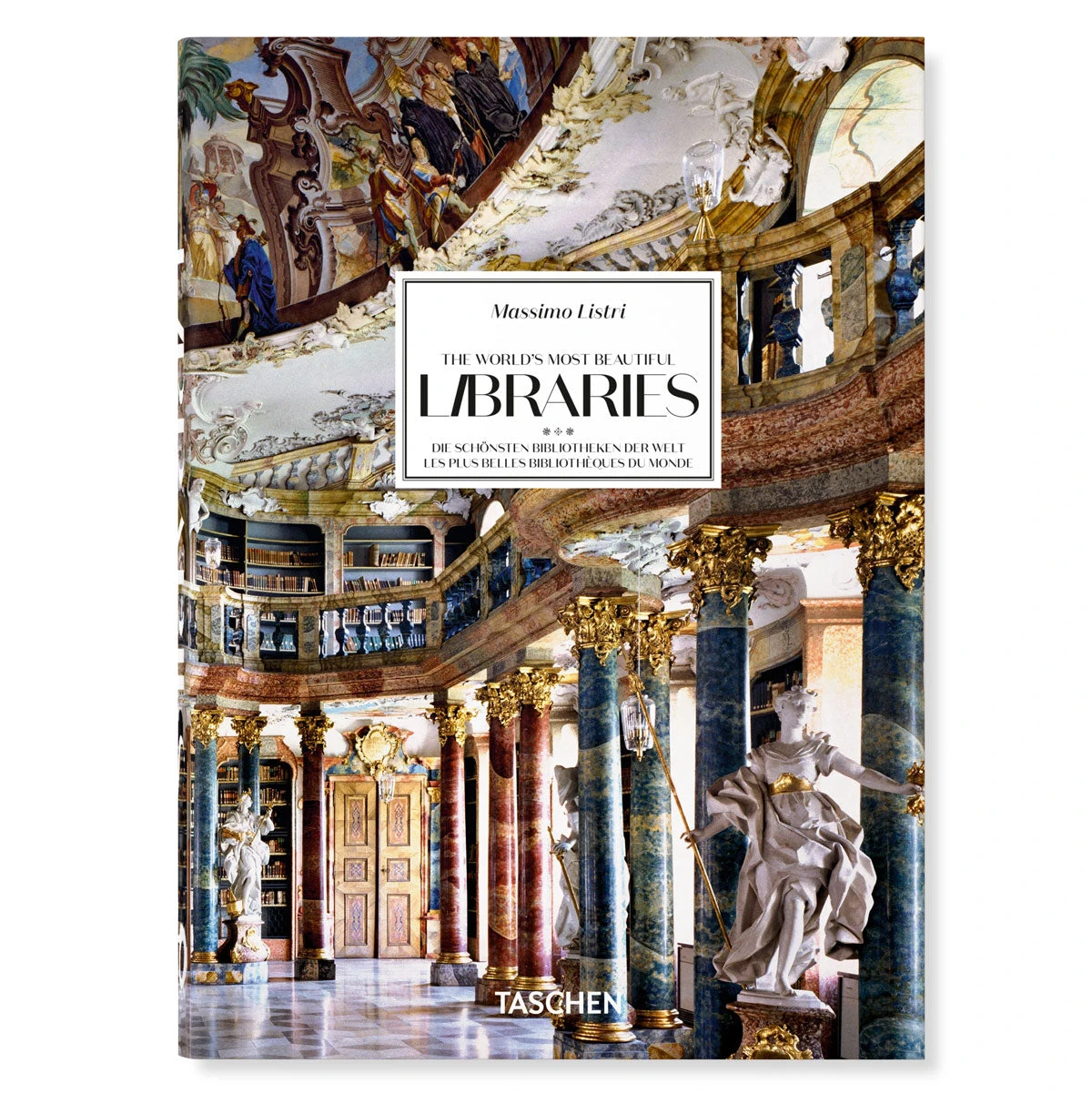 Massimo Listri. The World’s Most Beautiful Libraries. 40th Ed. 1 Massimo Listri. The World’s Most Beautiful Libraries. 40th Ed.